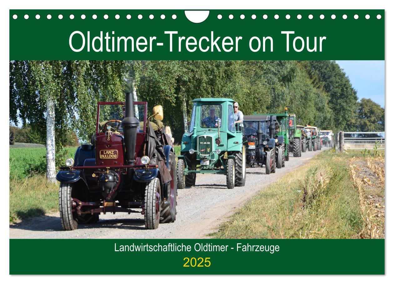 Cover: 9783435293216 | Oldtimer-Trecker on Tour (Wandkalender 2025 DIN A4 quer), CALVENDO...