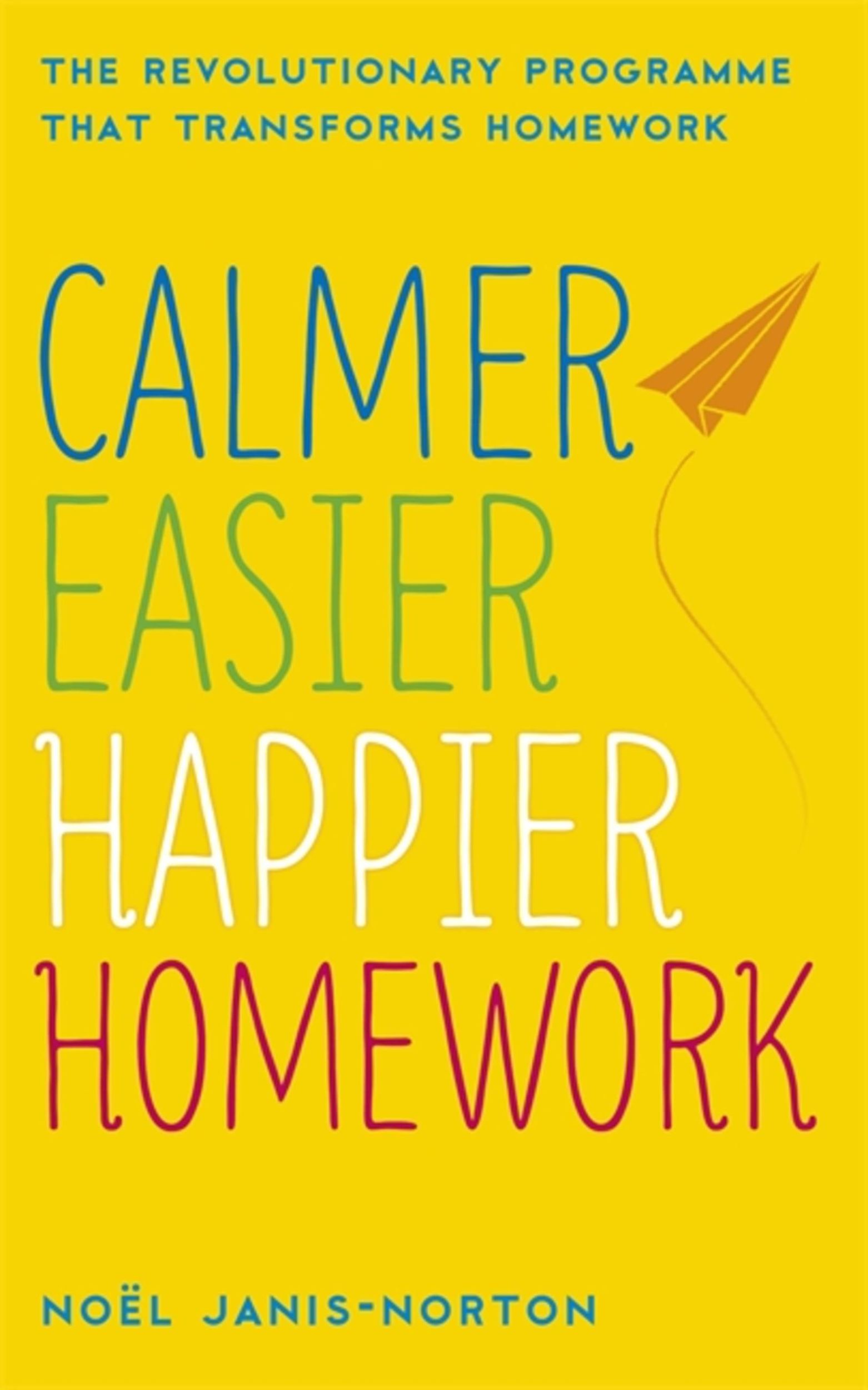 Cover: 9781444730289 | Calmer, Easier, Happier Homework | Noël Janis-Norton | Taschenbuch