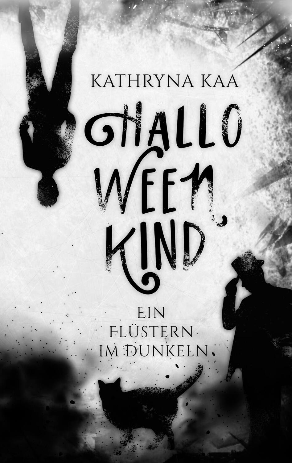 Cover: 9783750487567 | Halloweenkind | Ein Flüstern im Dunkeln | Kathryna Kaa | Taschenbuch