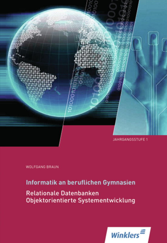 Cover: 9783804546882 | Informatik an Beruflichen Gymnasien Jahrgangsstufe 1 | Wolfgang Braun