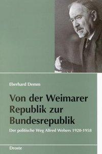 Cover: 9783770016051 | Von der Weimarer Republik zur Bundesrepublik | Eberhard Demm | Buch