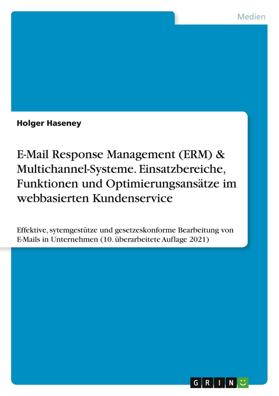 Cover: 9783640666843 | E-Mail Response Management (ERM) &amp; Multichannel-Systeme....