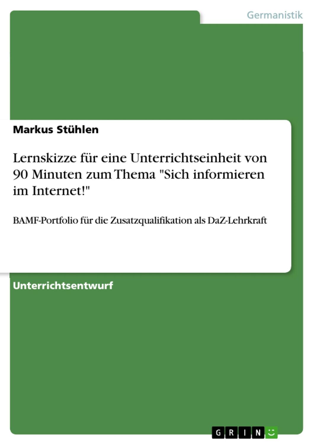 Cover: 9783668765085 | Lernskizze für eine Unterrichtseinheit von 90 Minuten zum Thema...