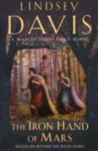 Cover: 9780099515081 | The Iron Hand Of Mars | Lindsey Davis | Taschenbuch | Englisch | 2008