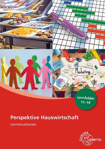 Cover: 9783808563847 | Perspektive Hauswirtschaft Lernsituationen Lernfelder 11-14 | Buch