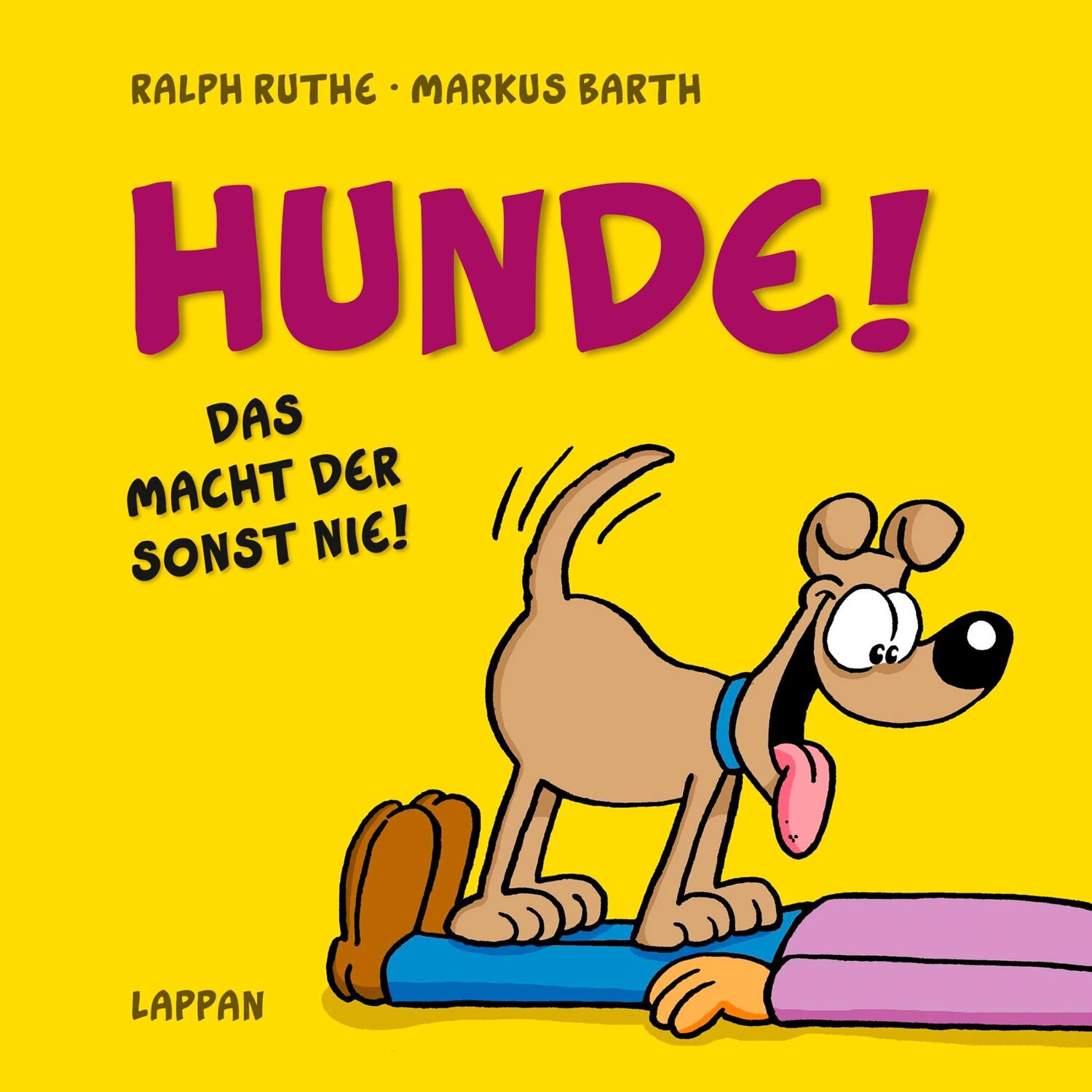 Cover: 9783830334507 | Hunde! | Das macht der sonst nie! | Markus Barth | Buch | 64 S. | 2017