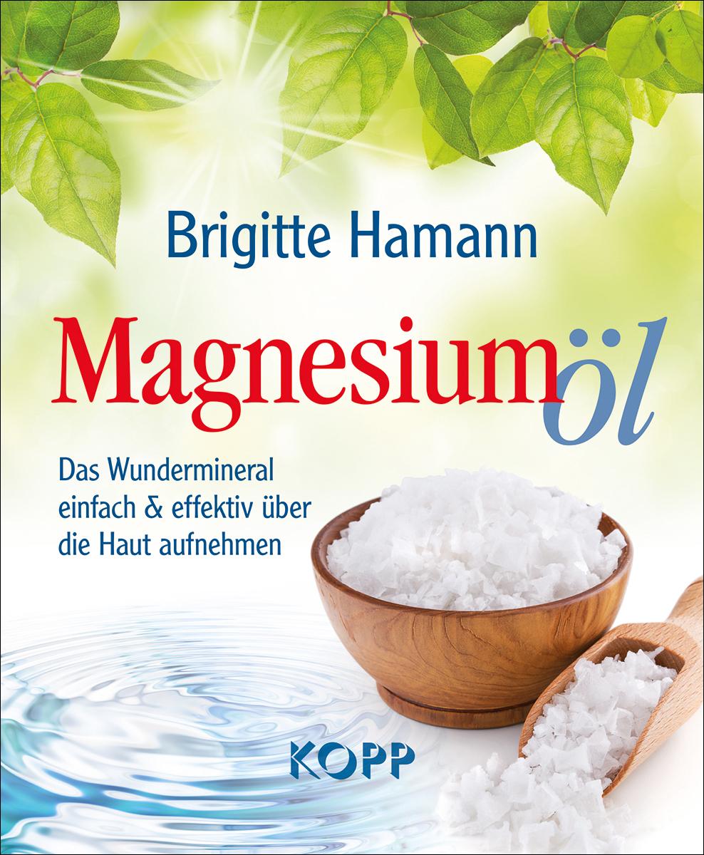 Cover: 9783864452345 | Magnesiumöl | Brigitte Hamann | Taschenbuch | 192 S. | Deutsch | 2015