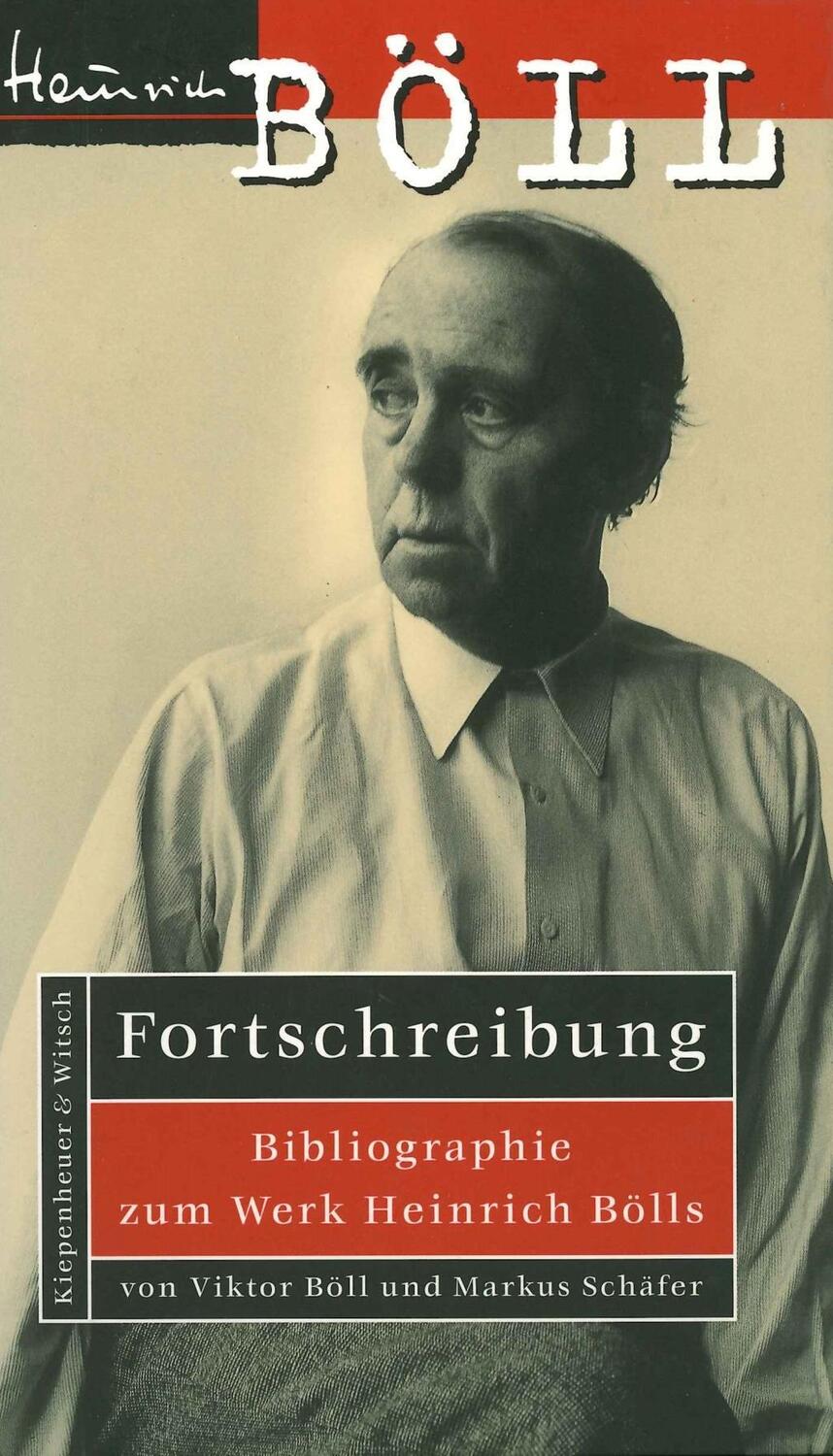 Cover: 9783462026047 | Heinrich Böll | Bibliographie zum Werk Heinrich Bölls, Fortschreibung