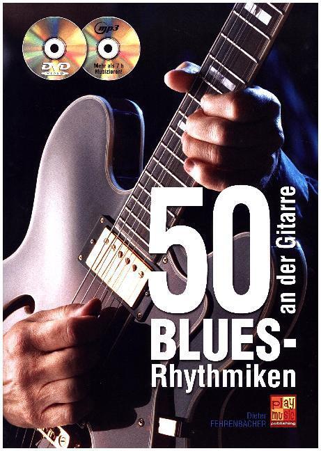 Cover: 3555111303344 | 50 Blues-Rhythmiken An Der Gitarre (Book, CD &amp; DVD) | Fehrenbacher