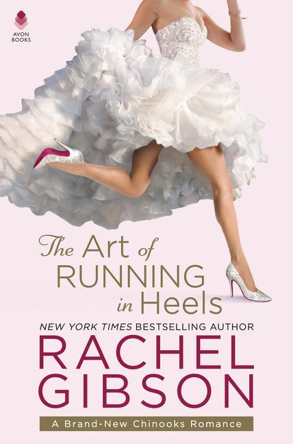 Cover: 9780062247476 | The Art of Running in Heels | Rachel Gibson | Taschenbuch | 376 S.