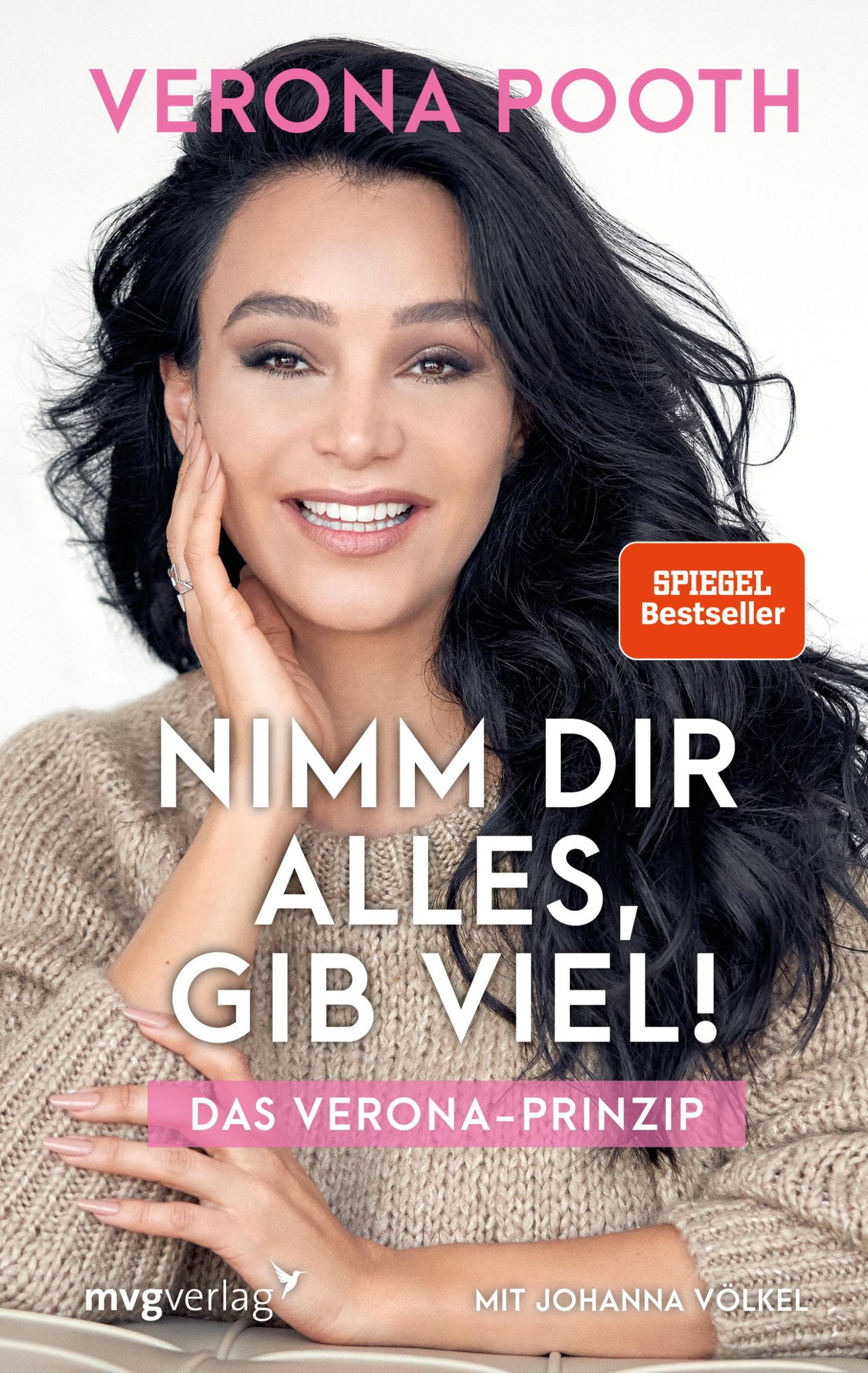 Cover: 9783868829884 | Nimm dir alles, gib viel | Das Verona-Prinzip | Verona Pooth (u. a.)