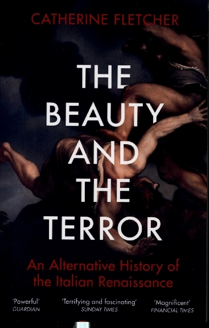 Cover: 9781784707941 | The Beauty and the Terror | Catherine Fletcher | Taschenbuch | 2021