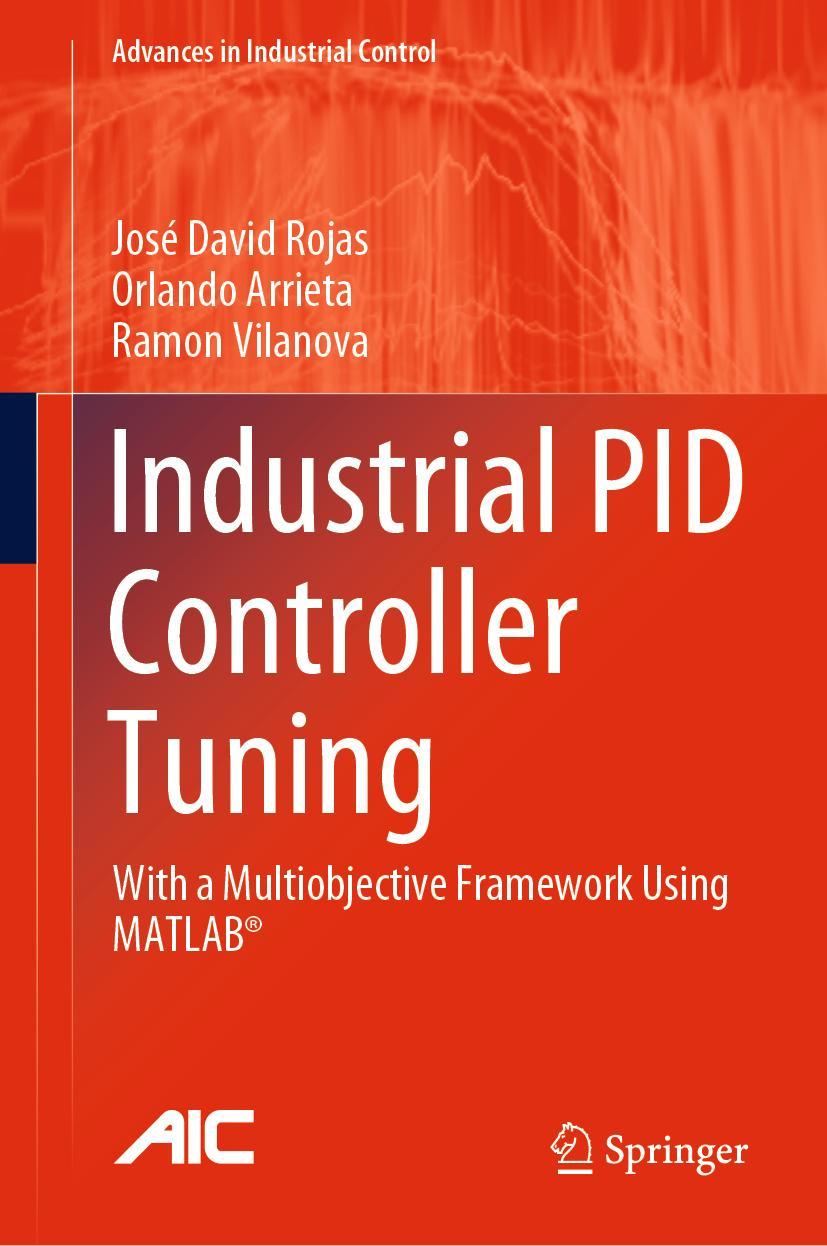 Cover: 9783030723101 | Industrial PID Controller Tuning | José David Rojas (u. a.) | Buch