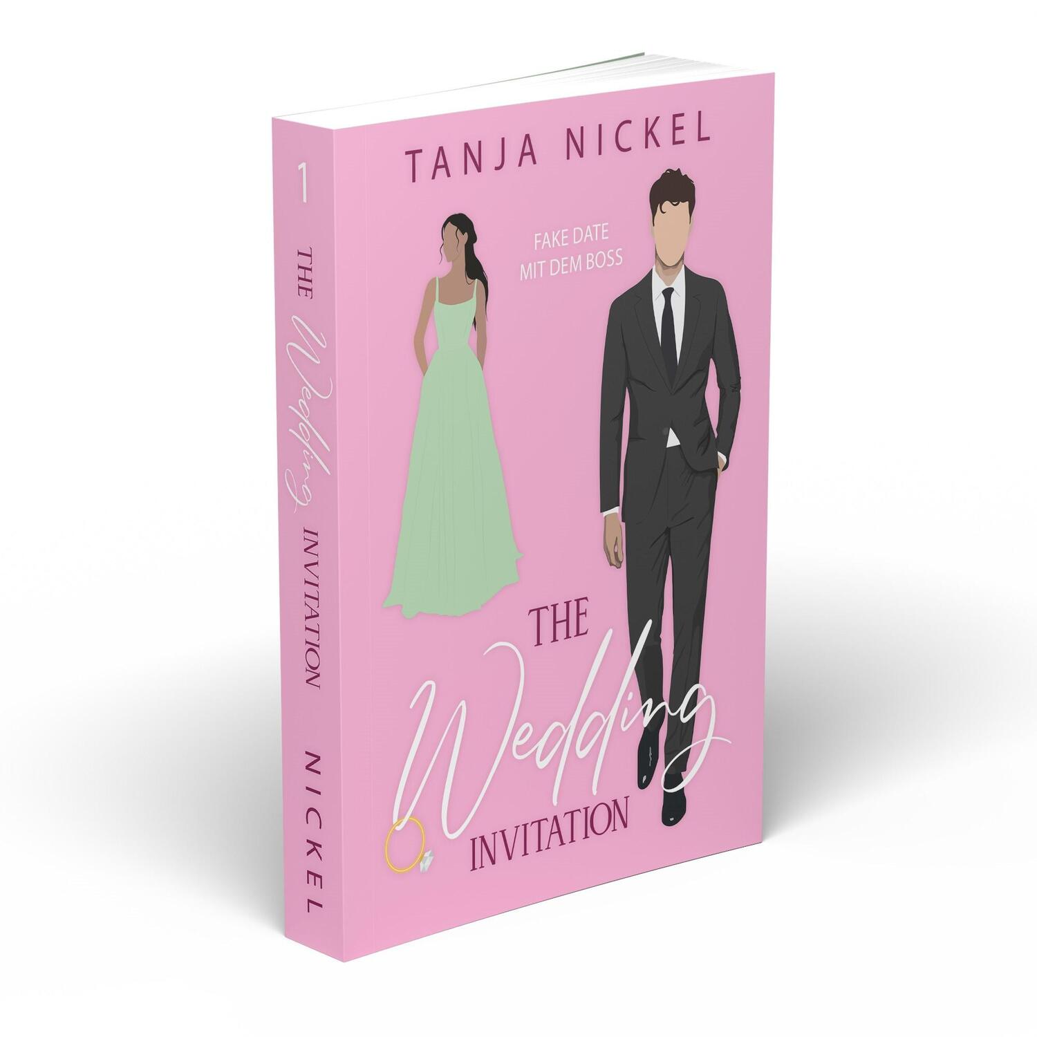 Bild: 9783989422469 | The Wedding Invitation | Fake Date mit dem Boss | Tanja Nickel | Buch