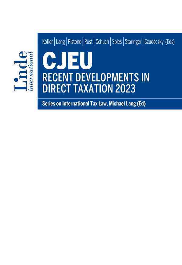 Cover: 9783714303964 | CJEU - Recent Developments in Direct Taxation 2023 | Kofler (u. a.)