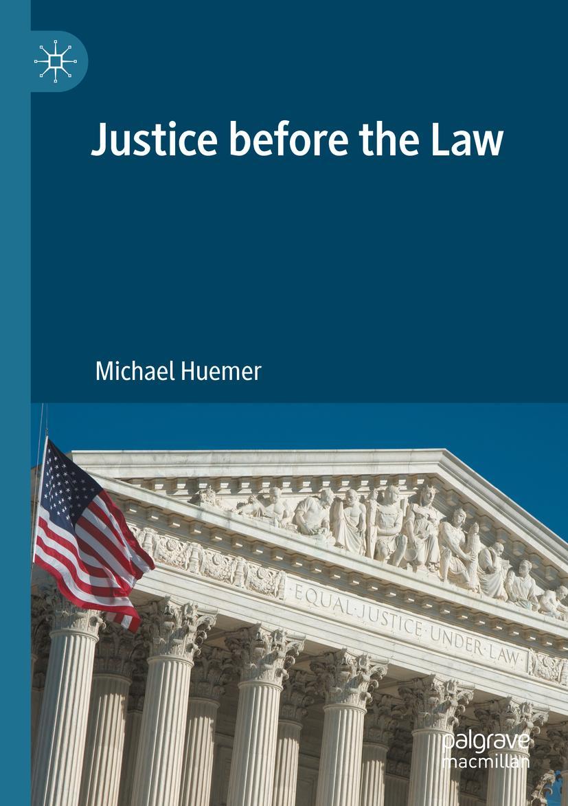 Cover: 9783030675424 | Justice before the Law | Michael Huemer | Taschenbuch | ix | Englisch