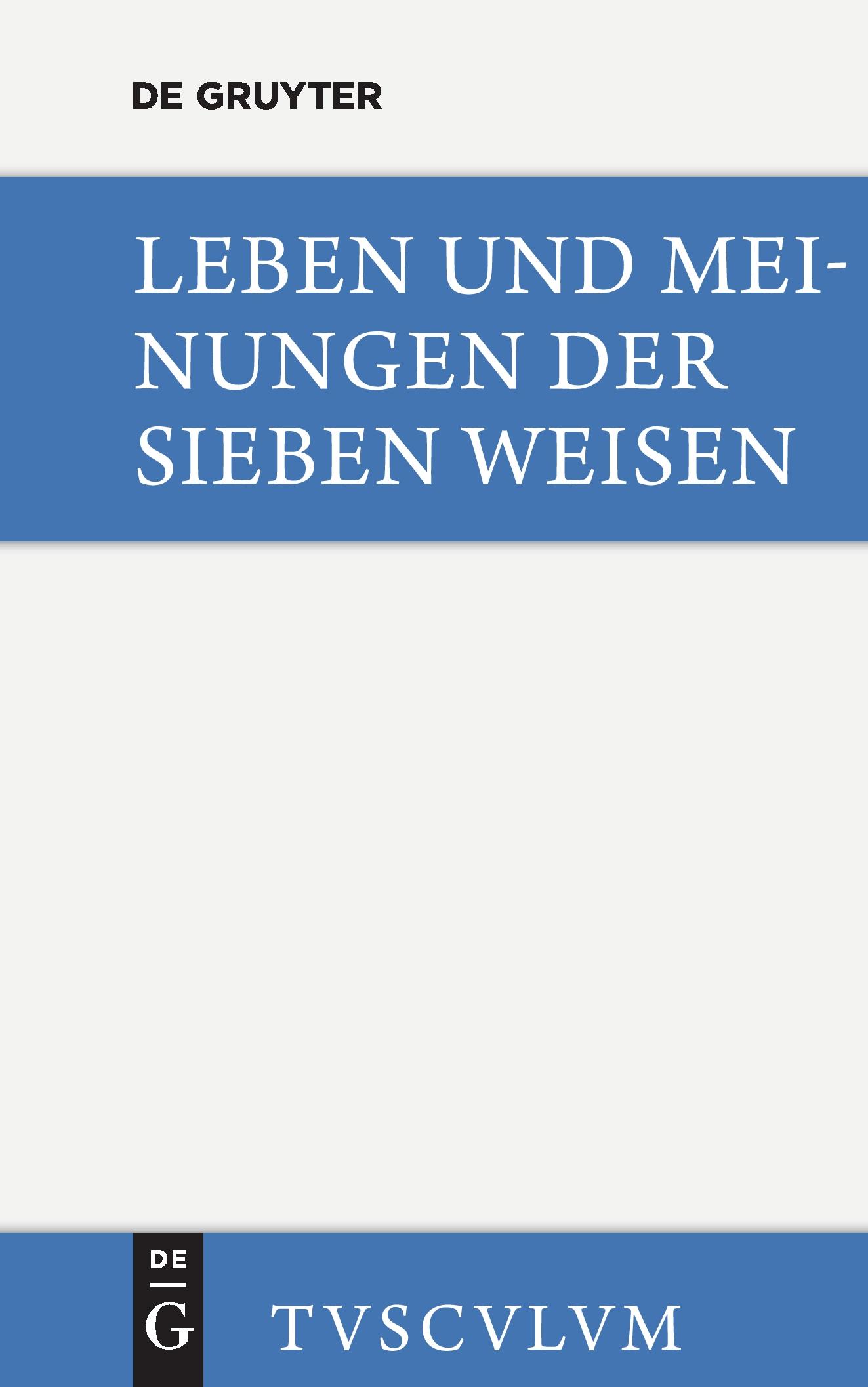 Cover: 9783110359886 | Leben und Meinungen der Sieben Weisen | Bruno Snell | Buch | 184 S.