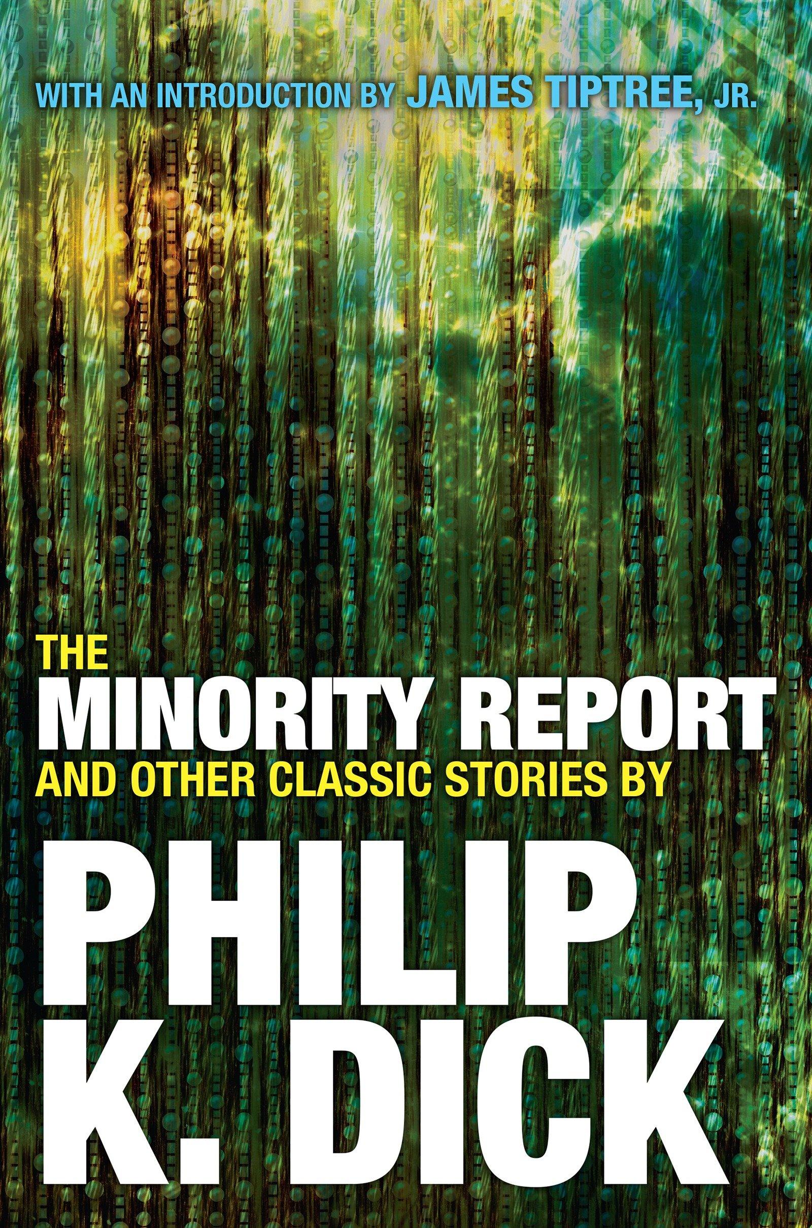 Cover: 9780806537955 | The Minority Report and Other Classic Stories | Philip K Dick | Buch