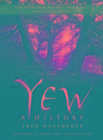 Cover: 9780752459455 | Yew | A History | Fred Hageneder | Taschenbuch | Englisch | 2011