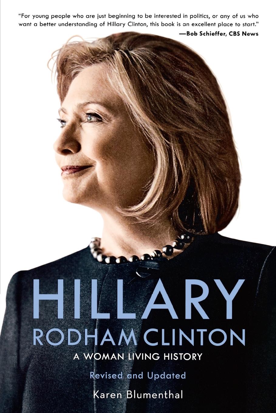 Cover: 9781250115119 | Hillary Rodham Clinton | A Woman Living History | Karen Blumenthal