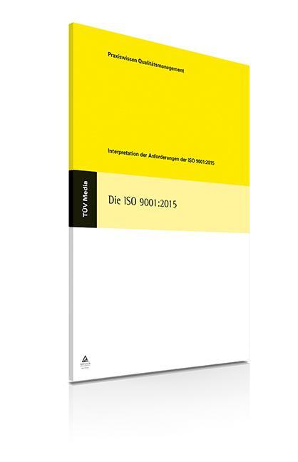 Cover: 9783740605070 | Die Iso 9001:2015 | Interpretation der Anforderungen der ISO 9001:2015