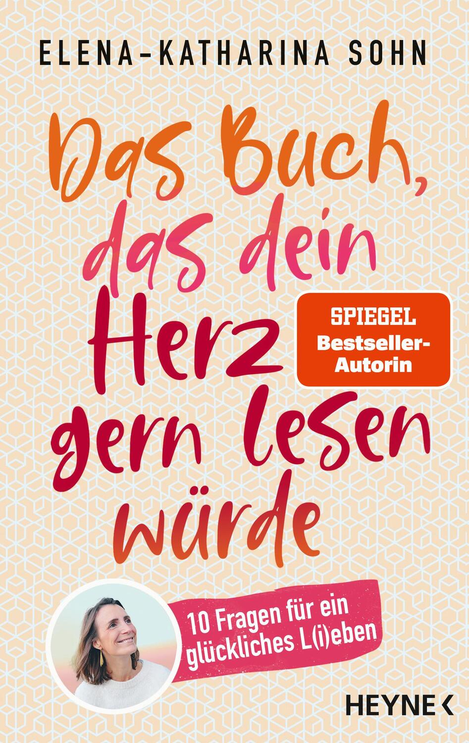 Cover: 9783453606531 | Das Buch, das dein Herz gern lesen würde | Elena-Katharina Sohn | Buch