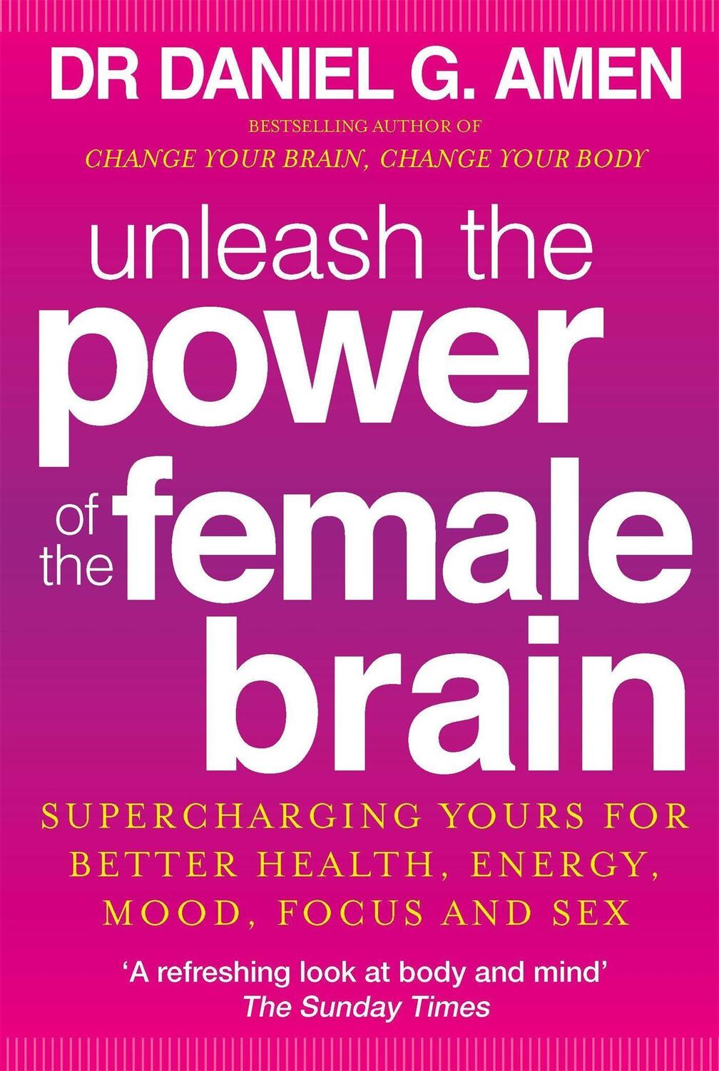 Cover: 9780749959531 | Unleash the Power of the Female Brain | Daniel G. Amen | Taschenbuch