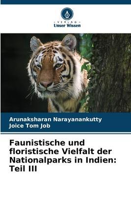 Cover: 9786206199908 | Faunistische und floristische Vielfalt der Nationalparks in Indien:...