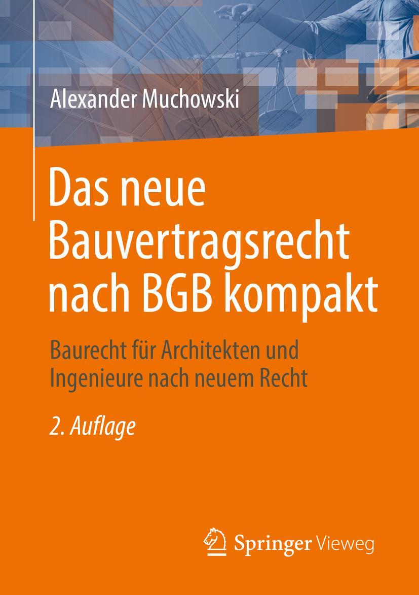 Cover: 9783658348526 | Das neue Bauvertragsrecht nach BGB kompakt | Alexander Muchowski