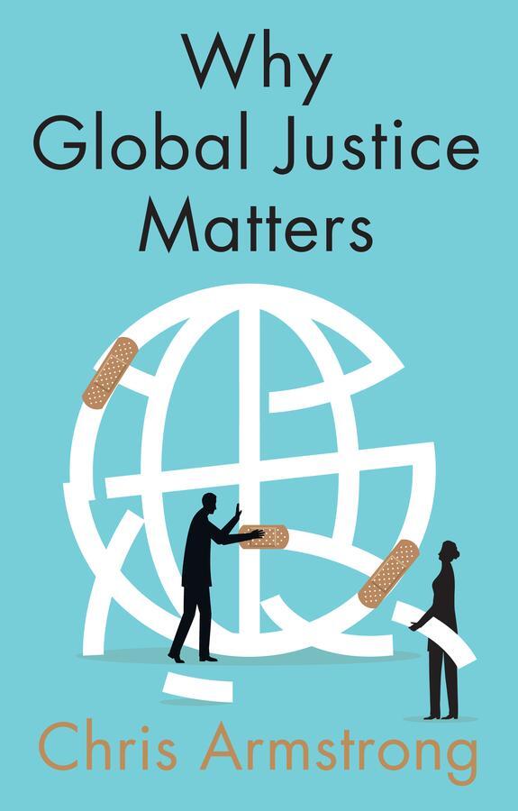 Cover: 9781509531882 | Why Global Justice Matters | Moral Progress in a Divided World | Buch