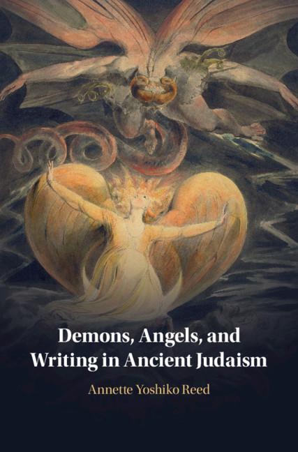 Cover: 9781108746090 | Demons, Angels, and Writing in Ancient Judaism | Annette Yoshiko Reed