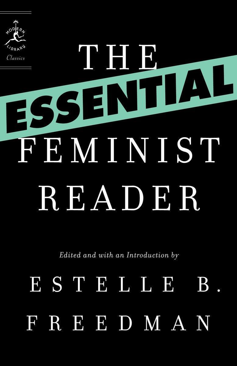 Cover: 9780812974607 | The Essential Feminist Reader | Estelle Freedman | Taschenbuch | 2007