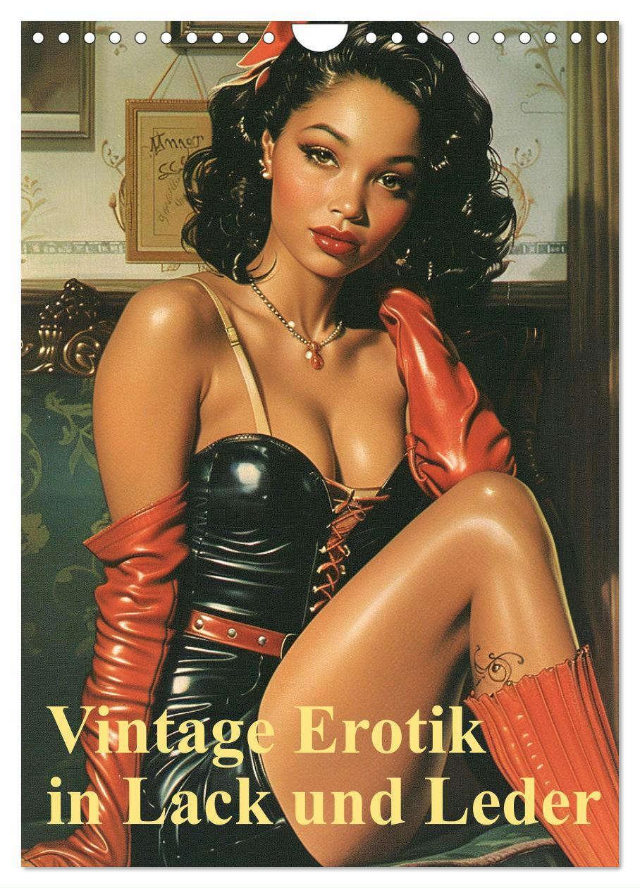 Cover: 9783383793462 | Vintage Erotik in Lack und Leder (Wandkalender 2025 DIN A4 hoch),...