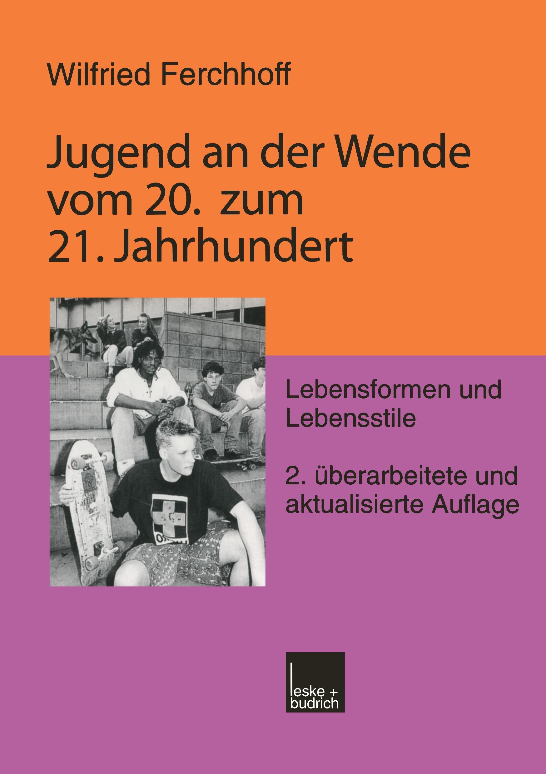 Cover: 9783810023513 | Jugend an der Wende vom 20. zum 21. Jahrhundert | Wilfried Ferchhoff