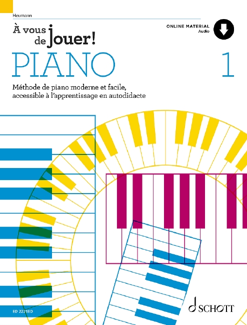 Cover: 9783795724702 | À vous de jouer! PIANO | Hans-Günter Heumann | 128 S. | Französisch