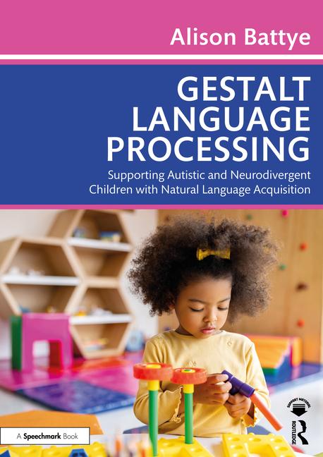 Cover: 9781032716992 | Gestalt Language Processing | Alison Battye | Taschenbuch | Englisch