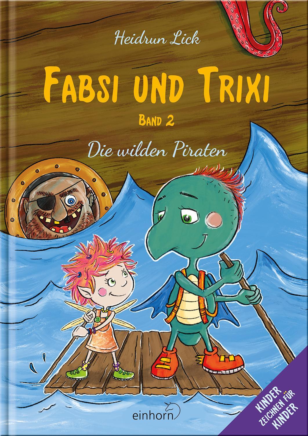 Cover: 9783957471703 | Fabsi und Trixi | Die wilden Piraten | Heidrun Lick | Buch | 92 S.