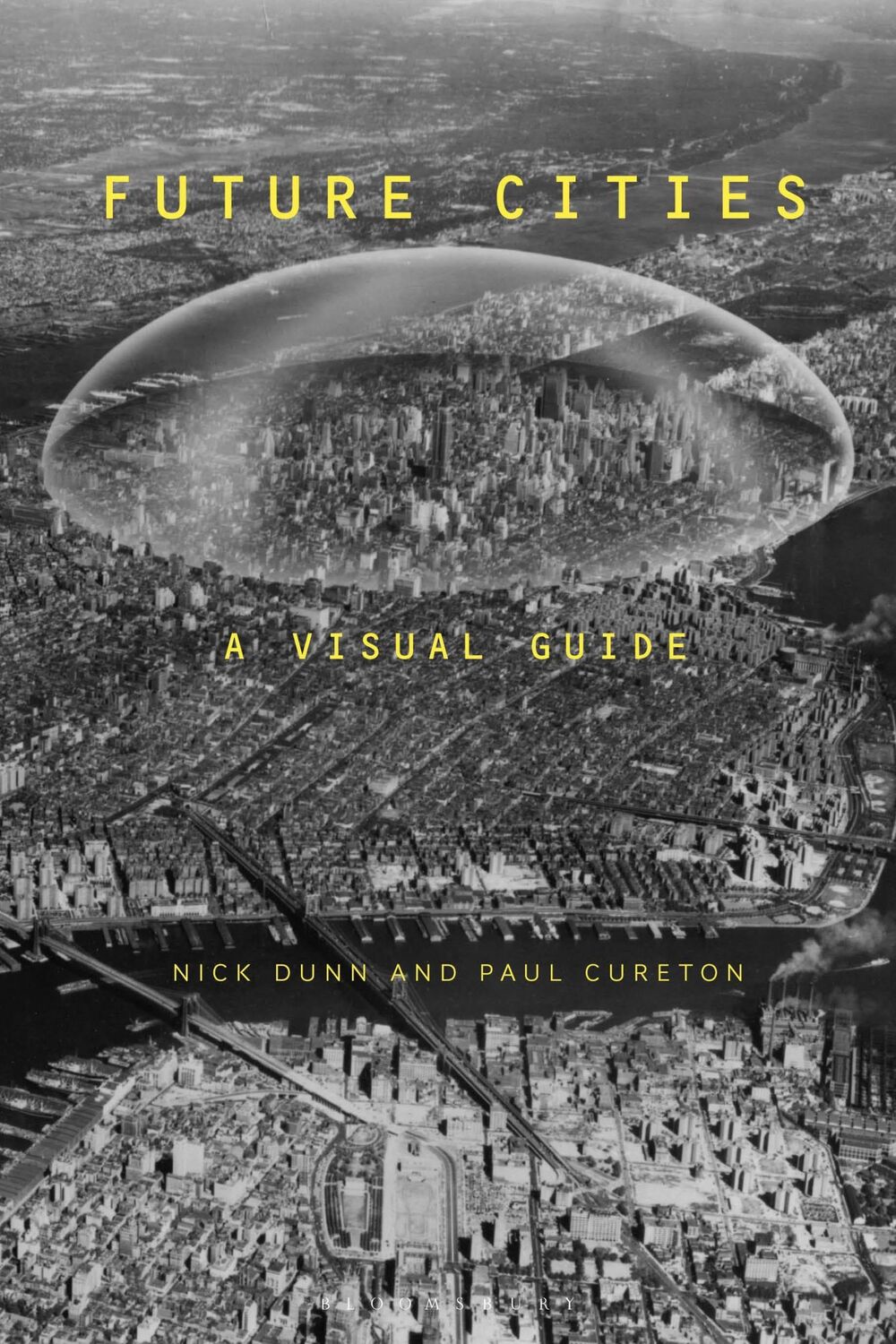 Cover: 9781350011656 | Future Cities | A Visual Guide | Paul Cureton (u. a.) | Taschenbuch