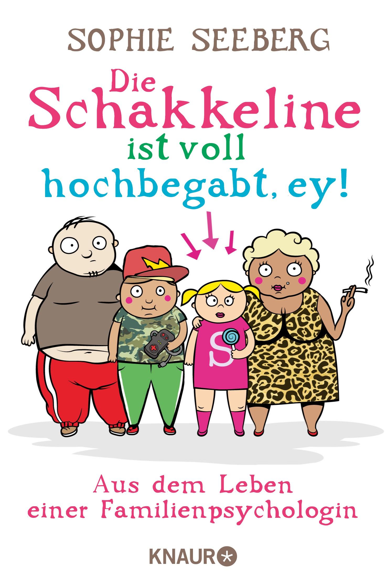 Cover: 9783426786031 | Die Schakkeline ist voll hochbegabt, ey | Sophie Seeberg | Taschenbuch