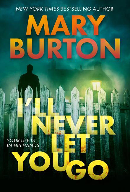 Cover: 9780786049462 | I'll Never Let You Go | Mary Burton | Taschenbuch | Englisch | 2022