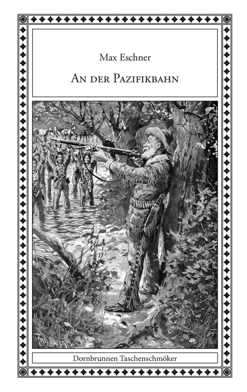 Cover: 9783943275223 | An der Pazifikbahn | Eine Erzählung aus dem Wilden Westen | Eschner