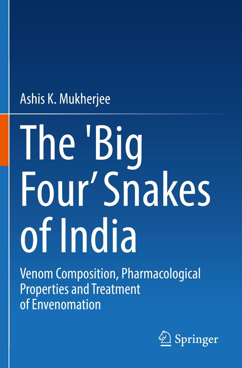 Cover: 9789811628986 | The 'Big Four' Snakes of India | Ashis K. Mukherjee | Taschenbuch | xi