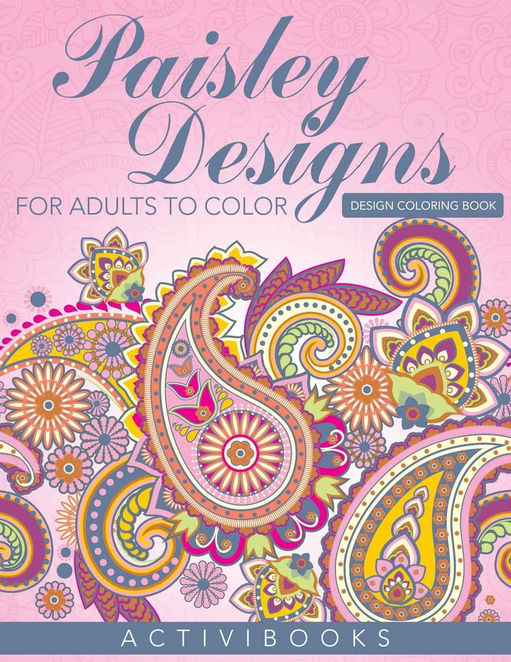 Cover: 9781683210849 | Paisley Designs For Adults To Color - Design Coloring Book | Buch