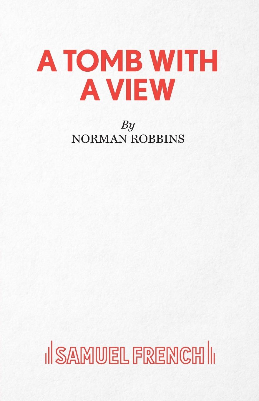 Cover: 9780573114519 | A Tomb with A View | Norman Robbins | Taschenbuch | Englisch | 2010