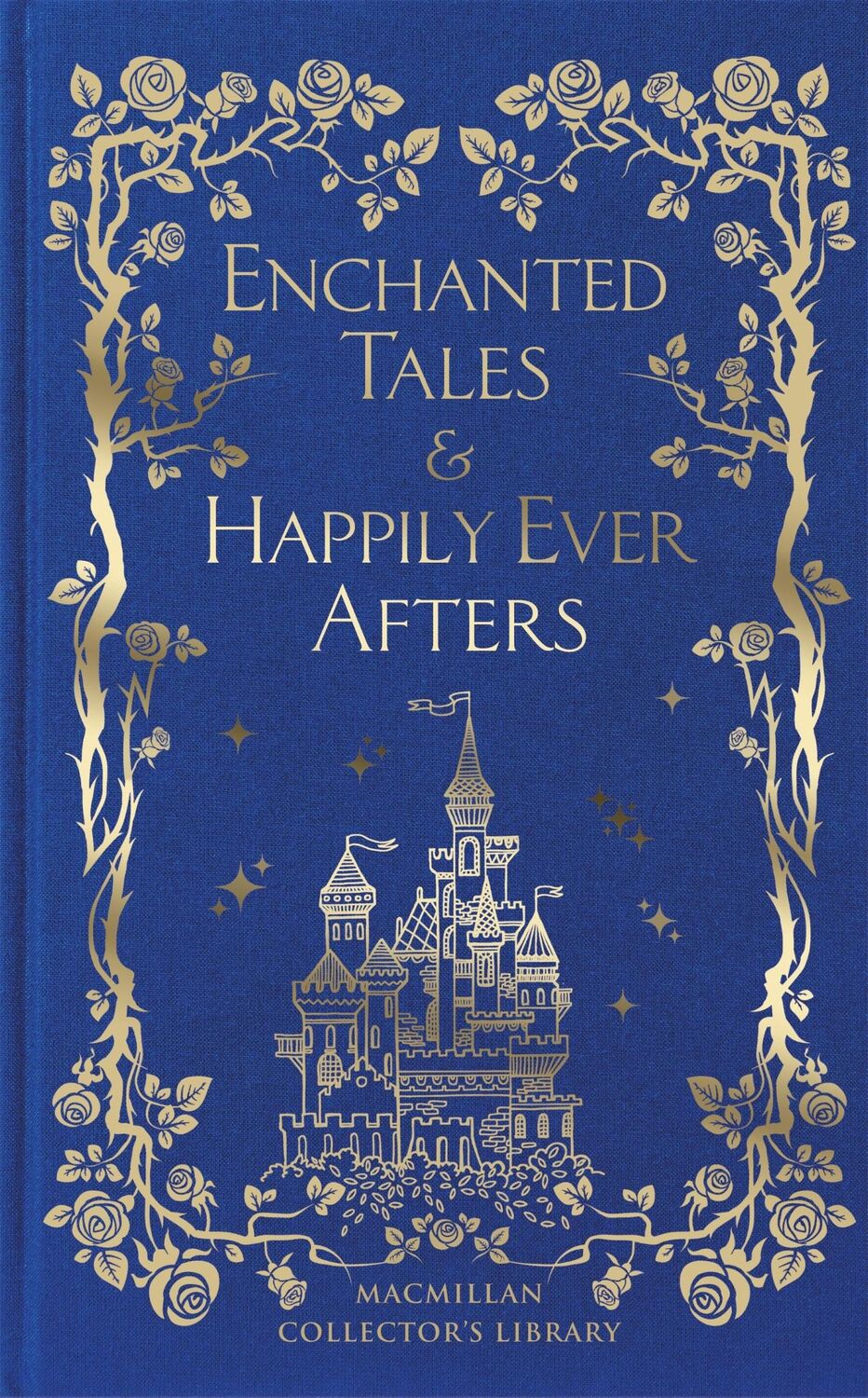 Cover: 9781035010301 | Enchanted Tales &amp; Happily Ever Afters | Macmillan Collector's Library