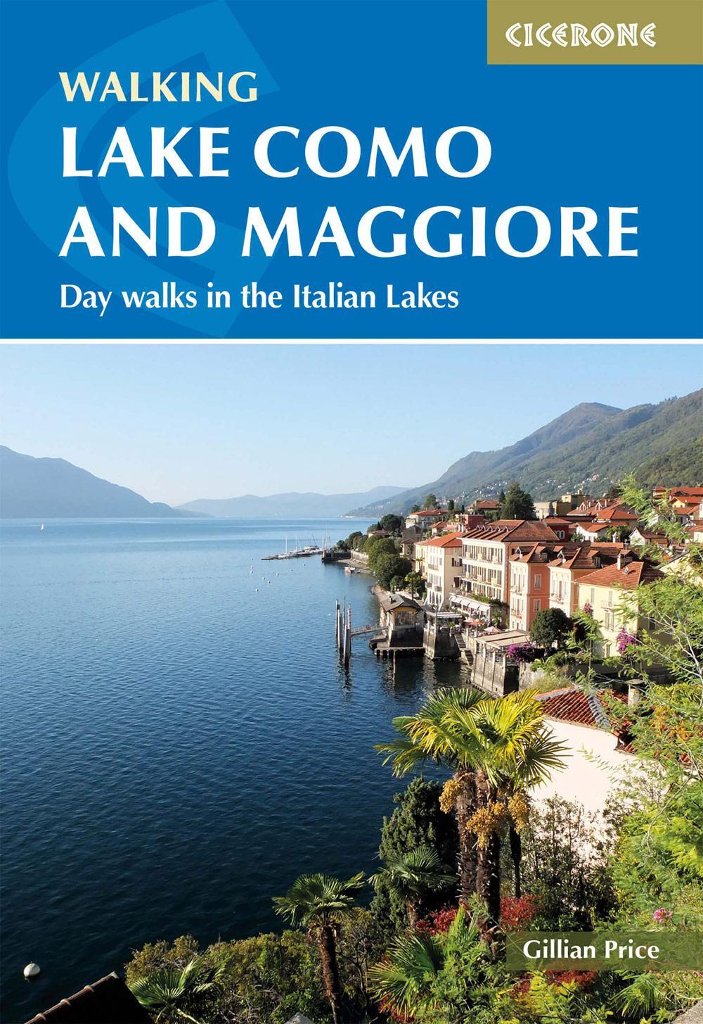 Cover: 9781786311689 | Walking Lake Como and Maggiore | Day Walks in the Italian Lakes | Buch