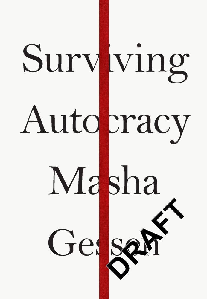 Cover: 9781783786787 | Surviving Autocracy | Masha Gessen | Taschenbuch | XXVIII | Englisch