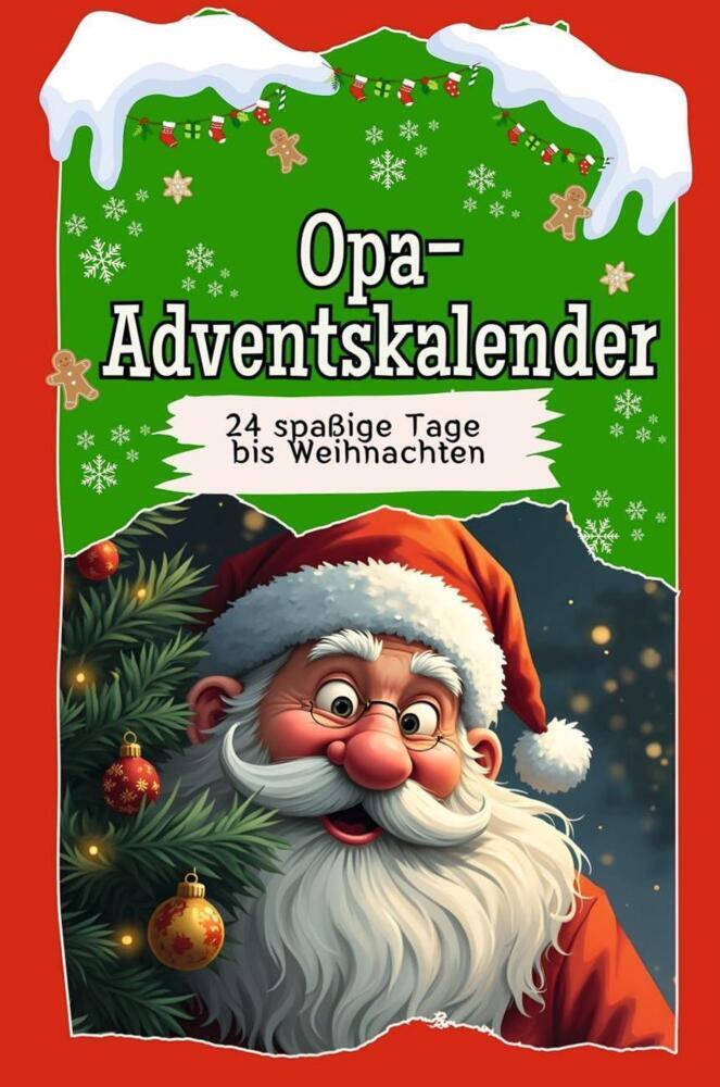 Cover: 9783759106407 | Opa-Adventskalender - Das perfekte Geschenk für Frauen und Männer 2024