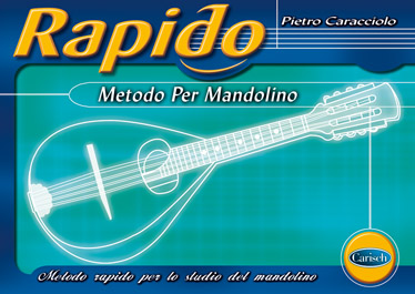 Cover: 9788850704644 | Rapido - Metodo per Mandolino | Pietro Caracciolo | Rapido | Buch