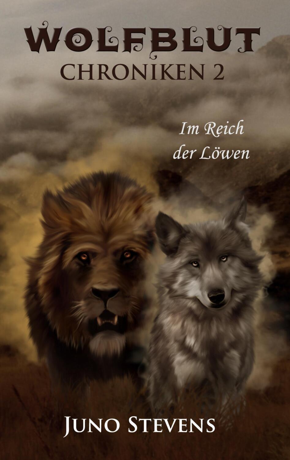 Cover: 9783738600537 | Wolfblut Chroniken 2 | Im Reich der Löwen | Juno Stevens | Taschenbuch